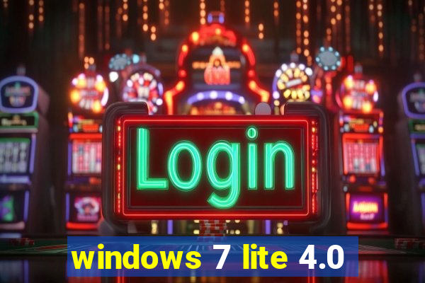 windows 7 lite 4.0